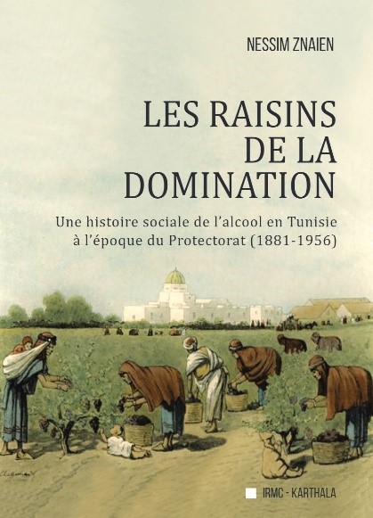 couverture de Les raisins de la domination, montrant un dessin pittoresque de cueillette de vigne