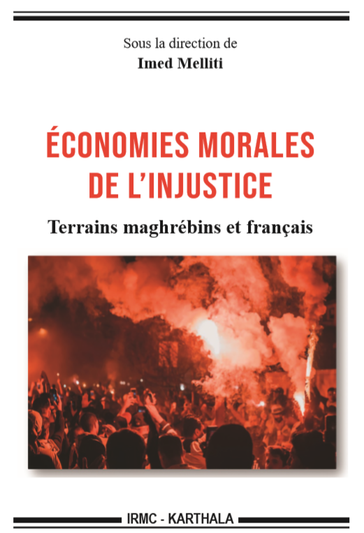 Ouvrage collectif Économies morales injustice, dirigé par I. Melliti