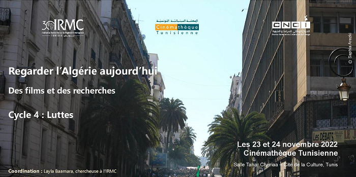 Quatrième session du cycle de projections “Regarder l’Algérie aujourd’hui. Des films et des recherches”
