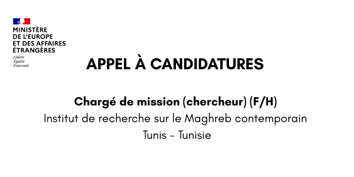 [AAC] Chargé de mission (chercheur) (F/H) – IRMC Tunis