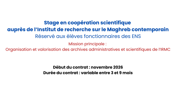 Stage en coopération scientifique auprès de l&rsquo;IRMC. Réservé aux élèves fonctionnaires des ENS