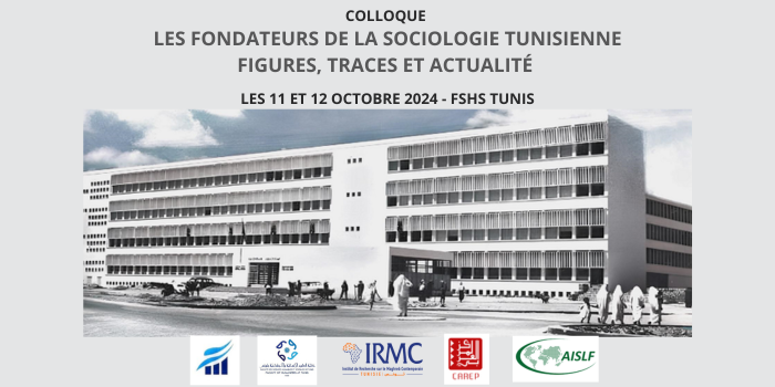 Colloque: Les fondateurs de la sociologie tunisienne: figures, traces et actualité