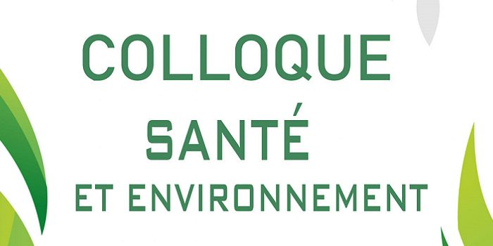 Colloque : Santé et environnement