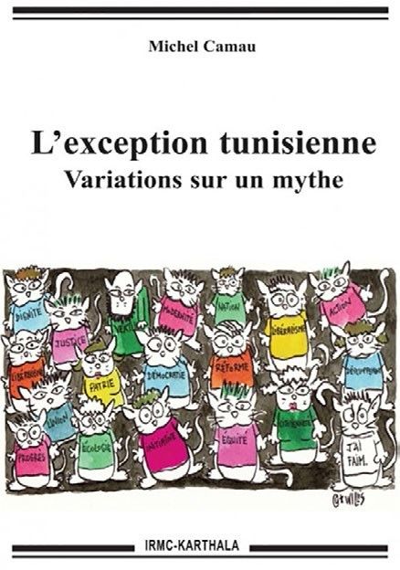 L’exception tunisienne. Variations sur un mythe