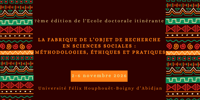 7ème édition de l&rsquo;EDI : La fabrique de l’objet de recherche en sciences sociales : méthodologies, éthiques et pratiques