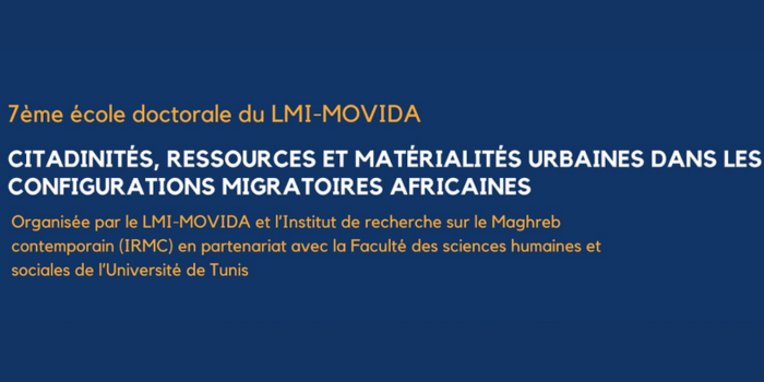 Ecole doctorale LMI MOVIDA: Citadinités, ressources et matérialités urbaines dans les configurations migratoires africaines