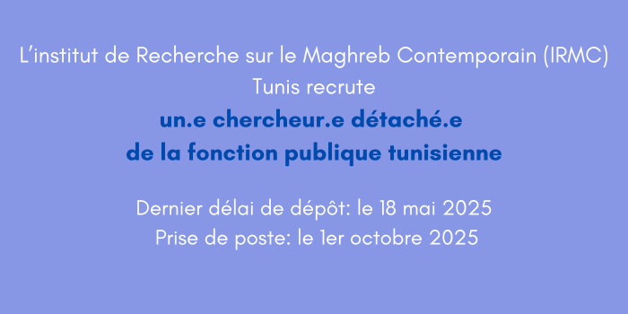 (EXPIRÉ) L’IRMC recrute un.e chercheur.e  détaché.e de la fonction publique tunisienne