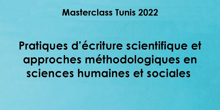 Master Class: Pratiques d’écriture scientifique et approches méthodologiques en SHS