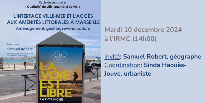 Séminaire « L’interface ville-mer et l’accès aux aménités littorales à Marseille. Aménagement, gestion, revendications »